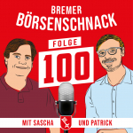 Bremer Börsenschnack mit Sascha und Patrick